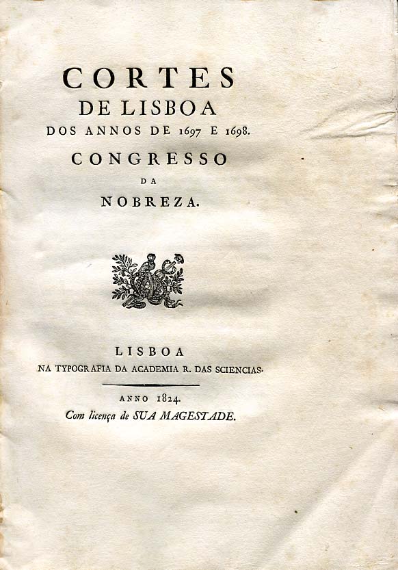 CORTES DE LISBOA DOS ANOS DE 1697 E 1698