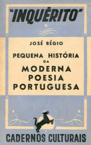 PEQUENA HISTORIA DA MODERNA POESIA PORTUGUESA