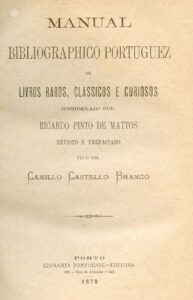 MANUAL BIBLIOGRAFICO PORTUGUES DE LIVROS RAROS CLASSICOS E CURIOSOS