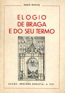 ELOGIO DE BRAGA E DO SEU TERMO