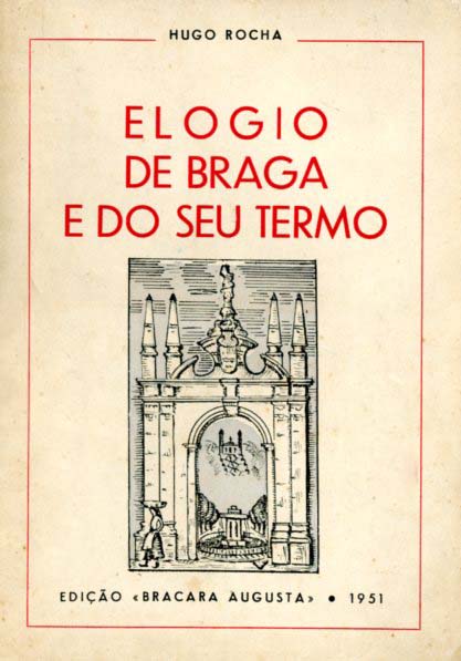 ELOGIO DE BRAGA E DO SEU TERMO