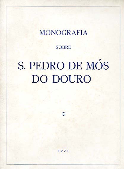 MONOGRAFIA SOBRE SAO PEDRO DE MOS DO DOURO