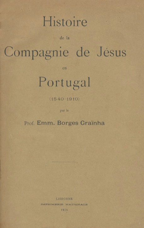 HISTOIRE DE LA COMPAGNIE DE JESUS EN PORTUGAL