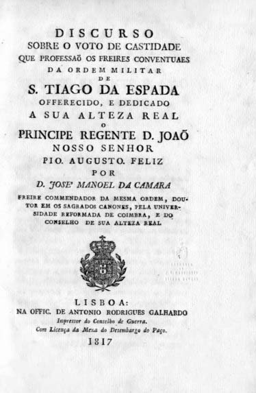 DISCURSO SOBRE O VOTO DE CASTIDADE QUE PROFESSAO OS FREIRES CONVENTUAIS DA ORDEM