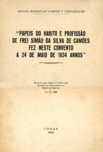 PAPEIS DO HABITO E PROFISSAO DE FREI SIMAO DA SILVA DE CAMOES FEZ NESTE CONVENTO