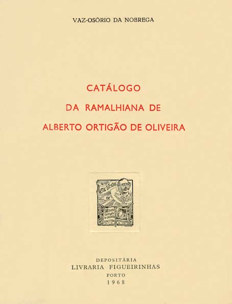 CATALOGO DA RAMALHIANA DE ALBERTO ORTIGAO DE OLIVEIRA