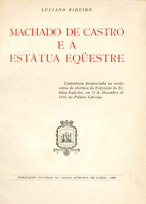 MACHADO DE CASTRO E A ESTATUA EQUESTRE