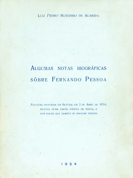 ALGUMAS NOTAS BIOGRAFICAS SOBRE FERNANDO PESSOA