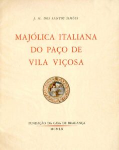 MAJOLICA ITALIANA DO PAÇO DE VILA VIÇOSA