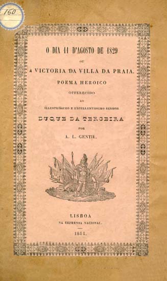 DIA ONZE DE AGOSTO DE 1829 OU A VITORIA DA VILA DA PRAIA