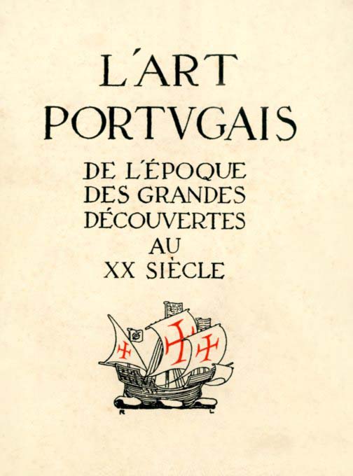 EXPOSITION PORTUGAISE DE LA EPOQUE DES GRANDES DECOUVERTES JUSQUE AU 20 SIECLE
