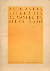 BIOGRAFIA LITERARIA DE MANUEL DA SILVA GAIO