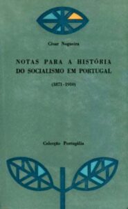 NOTAS PARA A HISTORIA DO SOCIALISMO EM PORTUGAL