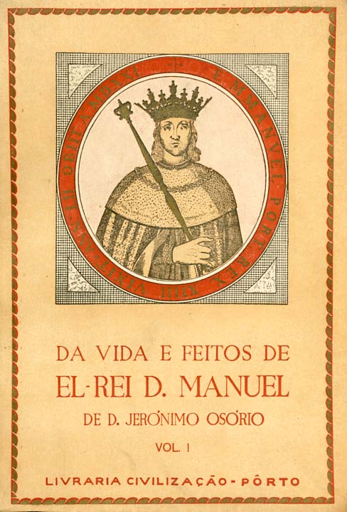 DA VIDA E FEITOS DE EL REI DOM MANUEL