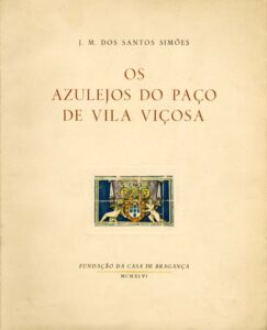 AZULEJOS DO PAÇO DE VILA VIÇOSA