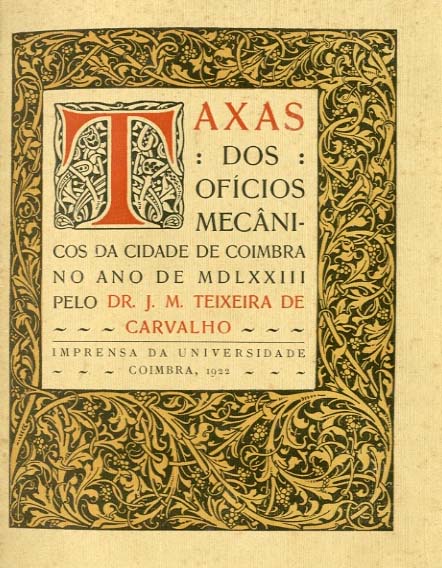 TAXAS DOS OFICIOS MECANICOS DA CIDADE DE COIMBRA NO ANO DE 1573