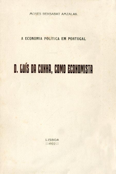 DOM LUIS DA CUNHA COMO ECONOMISTA
