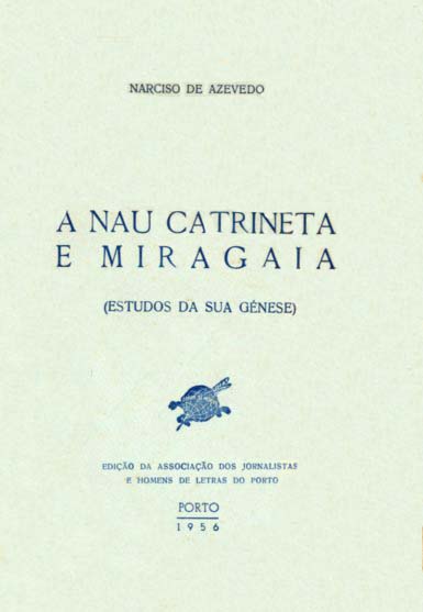 NAU CATRINETA E MIRAGAIA