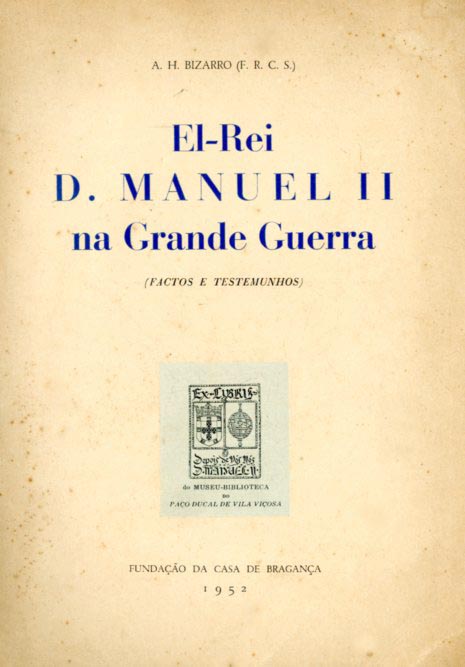 EL REI DOM MANUEL II NA GRANDE GUERRA