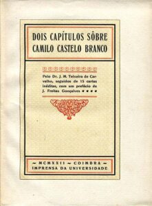 DOIS CAPITULOS SOBRE CAMILO CASTELO BRANCO