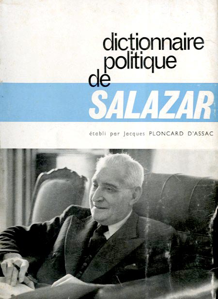 DICTIONNAIRE POLITIQUE DE SALAZAR