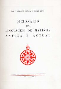 DICIONARIO DA LINGUAGEM DE MARINHA ANTIGA E ACTUAL