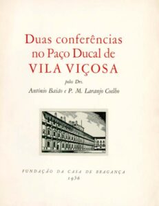 DUAS CONFERENCIAS NO PAÇO DUCAL DE VILA VIÇOSA