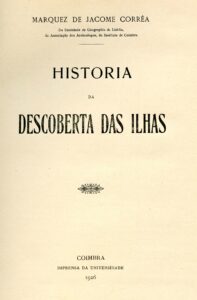 HISTORIA DA DESCOBERTA DAS ILHAS