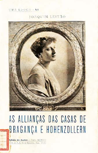 ALIANÇAS DAS CASAS DE BRAGANÇA E HOHENZOLLERN