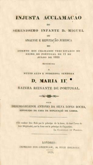 INJUSTA ACLAMAÇAO DO SERENISSIMO INFANTE DOM MIGUEL