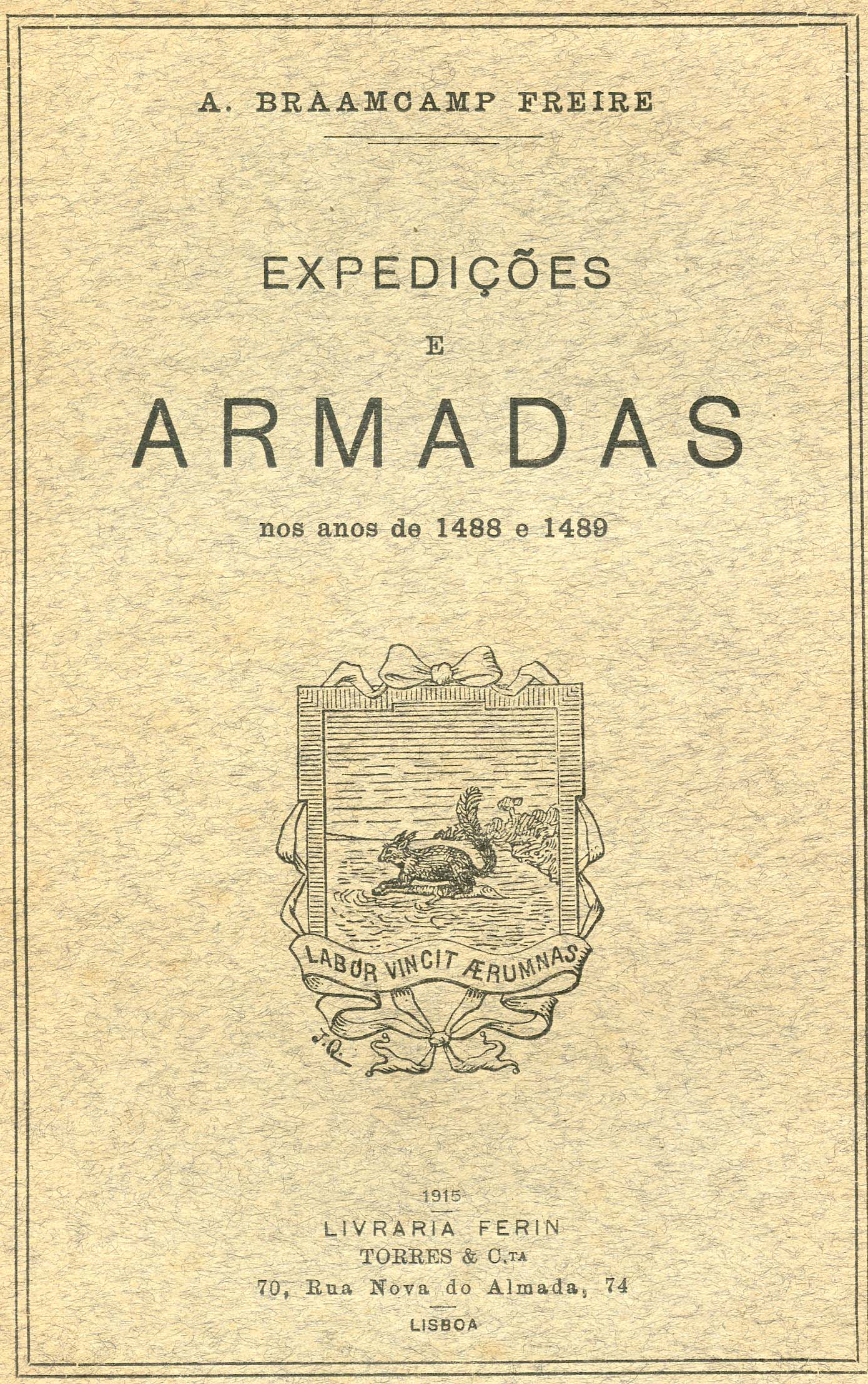 EXPEDIÇOES E ARMADAS NOS ANOS DE 1488 E 1489