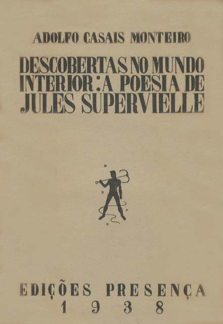 DESCOBERTAS NO MUNDO INTERIOR. A POESIA DE JULES SUPERVIELLE
