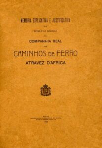 MEMORIA EXPLICATIVA E JUSTIFICATIVA DOS ACTOS E DA SITUAÇAO DA COMPANHIA REAL DO