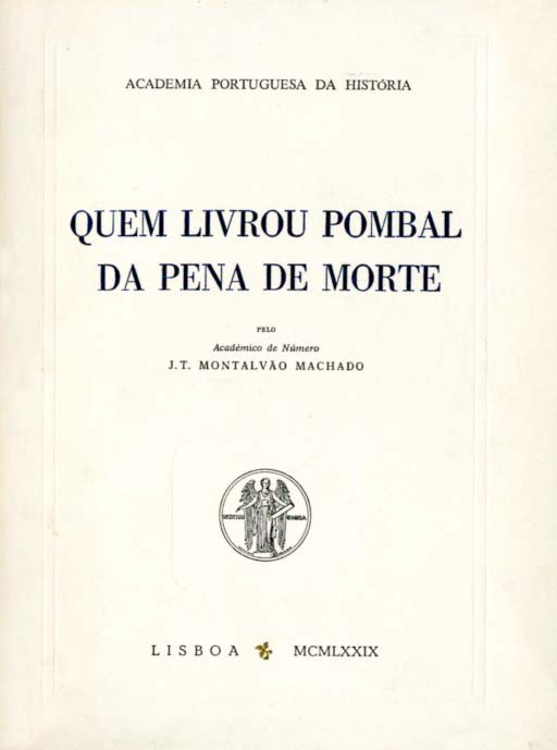 QUEM LIVROU POMBAL DA PENA DE MORTE