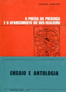 POESIA DA PRESENÇA E O APARECIMENTO DO NEO REALISMO