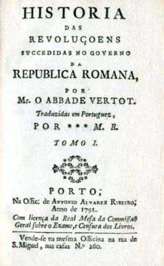 HISTORIA DAS REVOLUÇOES SUCEDIDAS NO GOVERNO DA REPUBLICA ROMANA