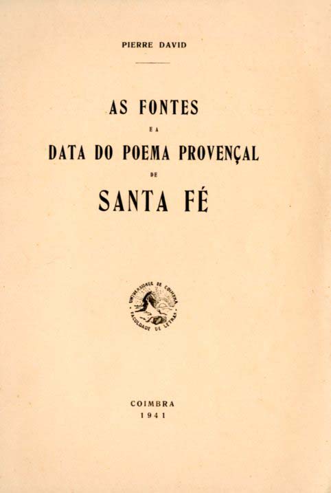 FONTES E A DATA DO POEMA PROVENÇAL DE SANTA FE