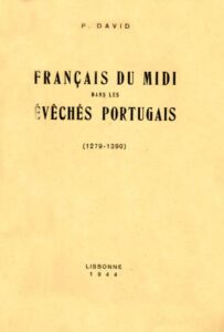 FRANÇAIS DU MIDI DANS LES EVECHES PORTUGAIS