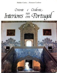 ORIENTE E OCIDENTE NOS INTERIORES EM PORTUGAL