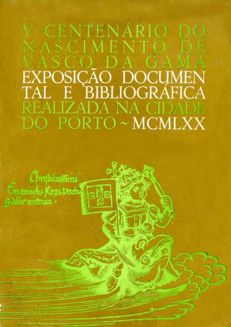 QUINTO CENTENARIO DO NASCIMENTO DE VASCO DA GAMA