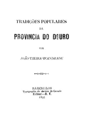 TRADIÇOES POPULARES DA PROVINCIA DO DOURO