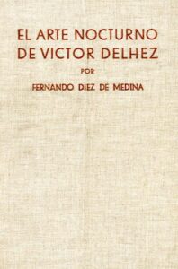 ARTE NOCTURNO DE VICTOR DELHEZ