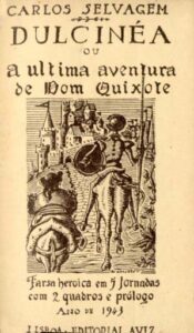 DULCINEIA OU A ULTIMA AVENTURA DE DOM QUIXOTE