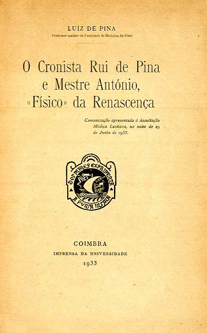 CRONISTA RUI DE PINA E MESTRE ANTONIO FISICO DA RENASCENÇA
