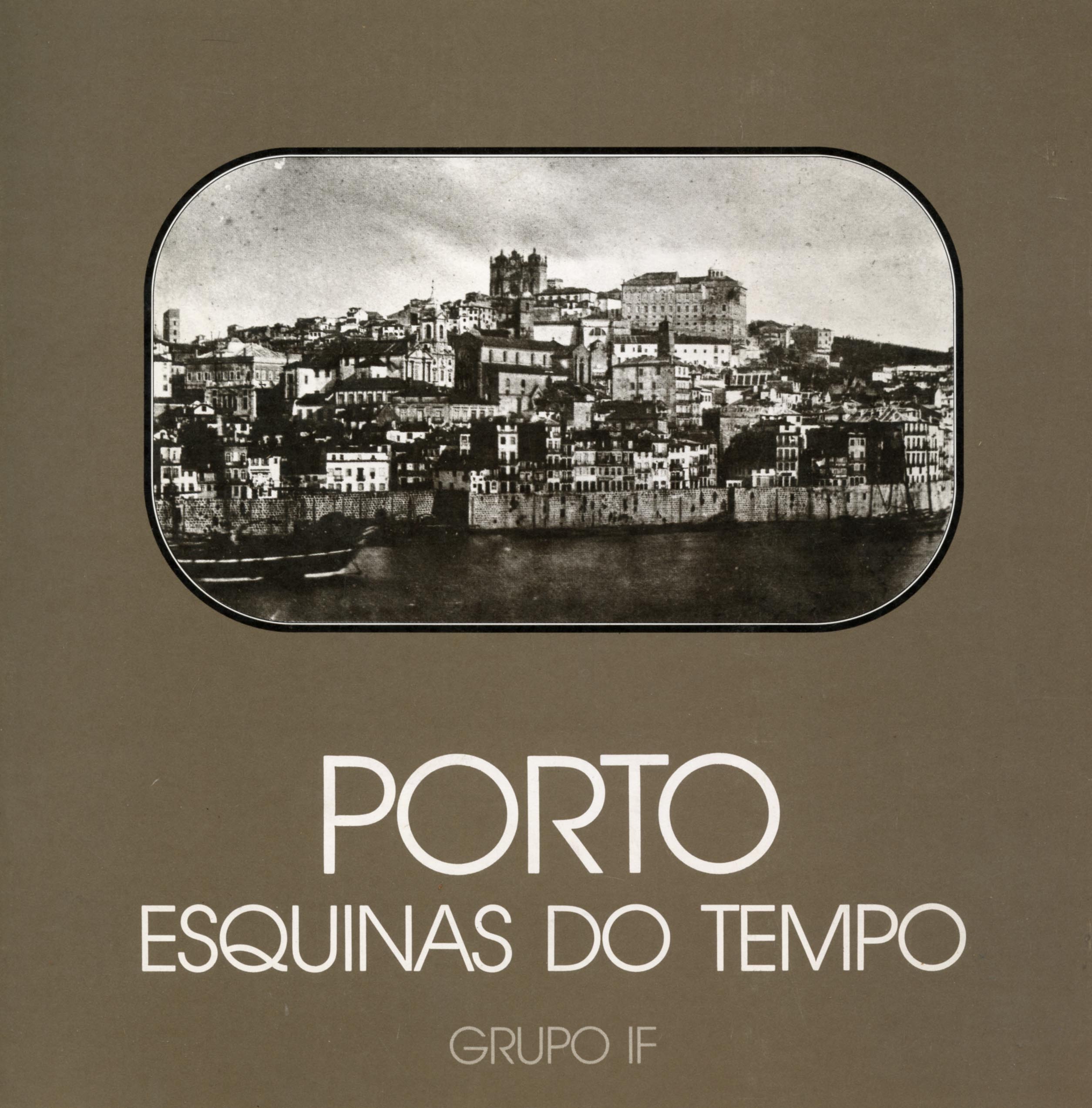 PORTO ESQUINAS DO TEMPO
