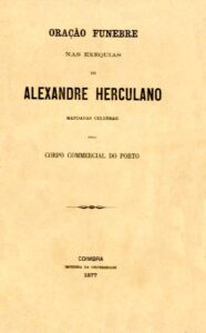 ORAÇAO FUNEBRE QUE NAS EXEQUIAS DE ALEXANDRE HERCULANO