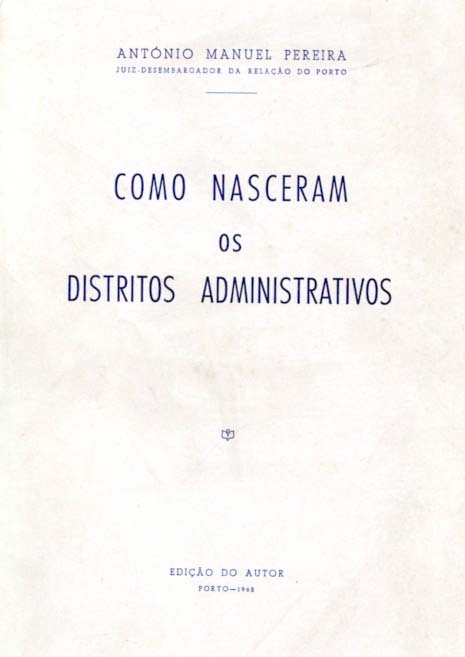 COMO NASCERAM OS DISTRITOS ADMINISTRATIVOS