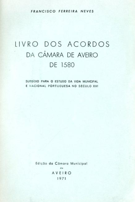 LIVRO DOS ACORDOS DA CAMARA DE AVEIRO DE 1580
