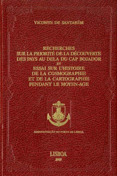 RECHERCHES SUR LA PRIORITE DE LA DECOUVERTE DES PAYS AU DELA DU CAP BOJADOR ET E