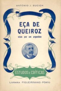 EÇA DE QUEIROS VISTO POR UM ARGENTINO